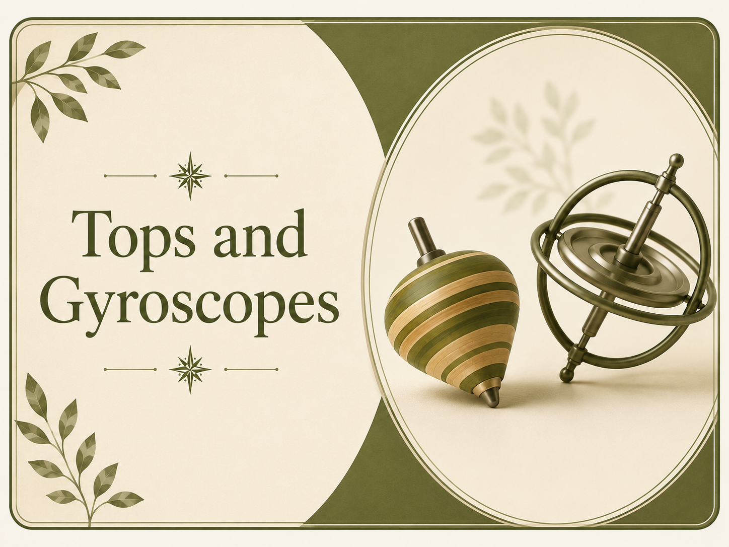 Tops and Gyroscopes